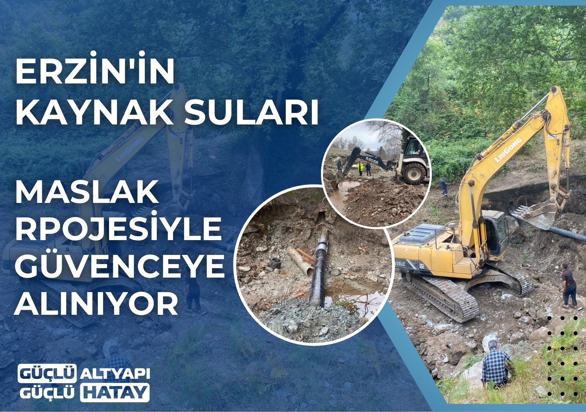 ERZİN’İN KAYNAK SULARI MASLAK PROJESİYLE GÜVENCEYE ALINIYOR